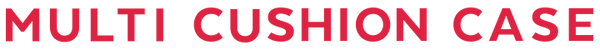 U Multi Cushion Case | 公式オンラインストア